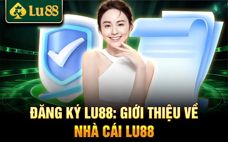 Hướng Dẫn Đăng Ký Tài Khoản Tại Lu88 – Đơn Giản, Nhanh Chóng