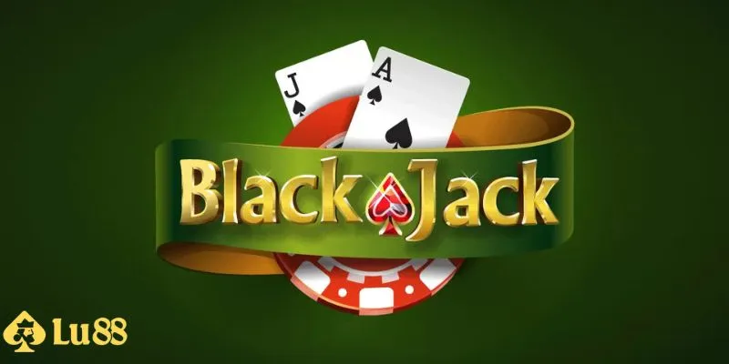 Blackjack Lu88